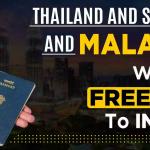 why are thailand, malaysia, and sri lanka visa free travel for Indians