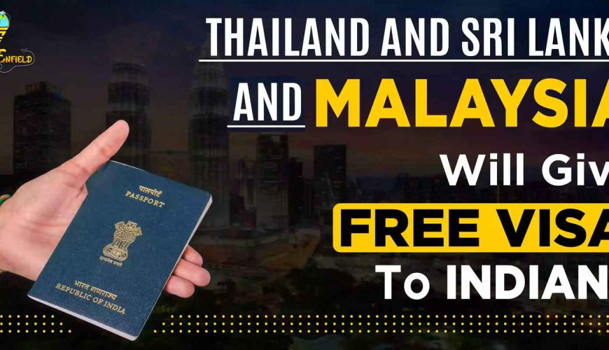 why are thailand, malaysia, and sri lanka visa free travel for Indians